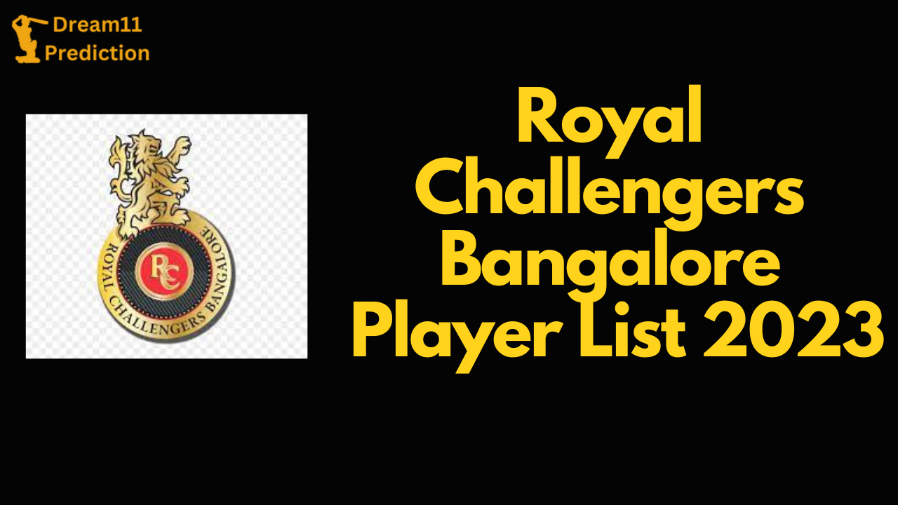 Royal Challengers Bangalore(RCB) Player List 2023: Complete squad for IPL 2023
