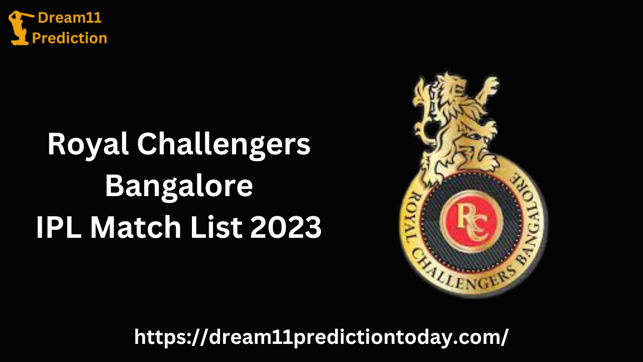 RCB IPL Match List 2023: Royal Challengers Bangalore Schedule for Indian Premier League 2023